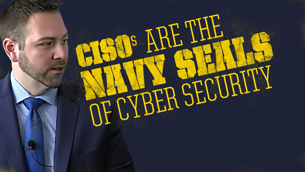 What CISOs and Navy SEALs Have in Common