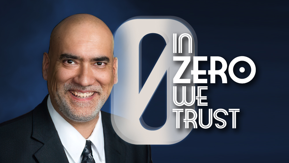 In Zero We Trust