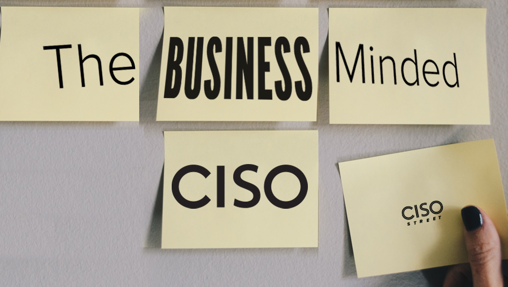 The Business-Minded CISO