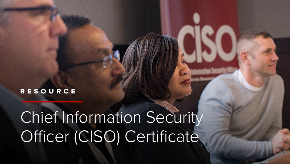 Chief Information Security Officer (CISO) Certificate
