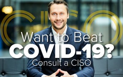 Want to Beat COVID-19? Consult a CISO