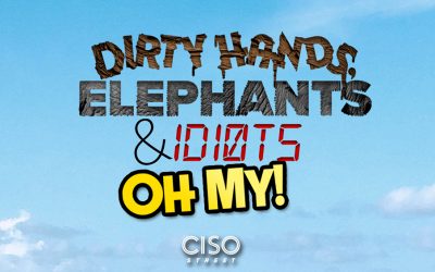 Dirty Hands, Elephants, and ID10Ts – Oh My!