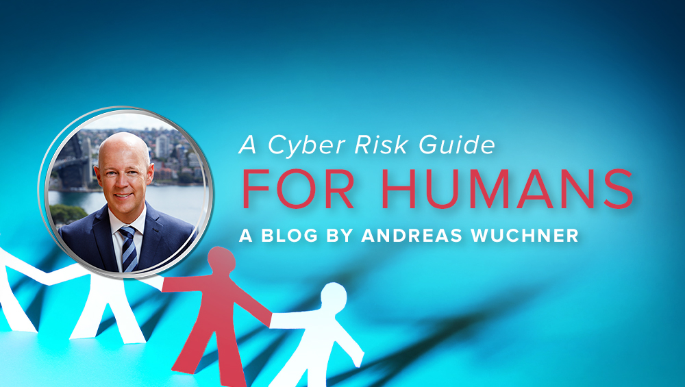 Andreas Wuchner: A Cyber Risk Guide for Humans
