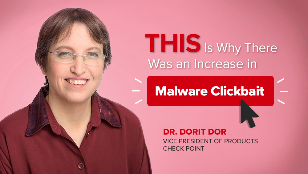 THIS Is Why There Was an Increase in Malware Clickbait