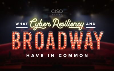 What Cyber Resiliency and Broadway Have in Common