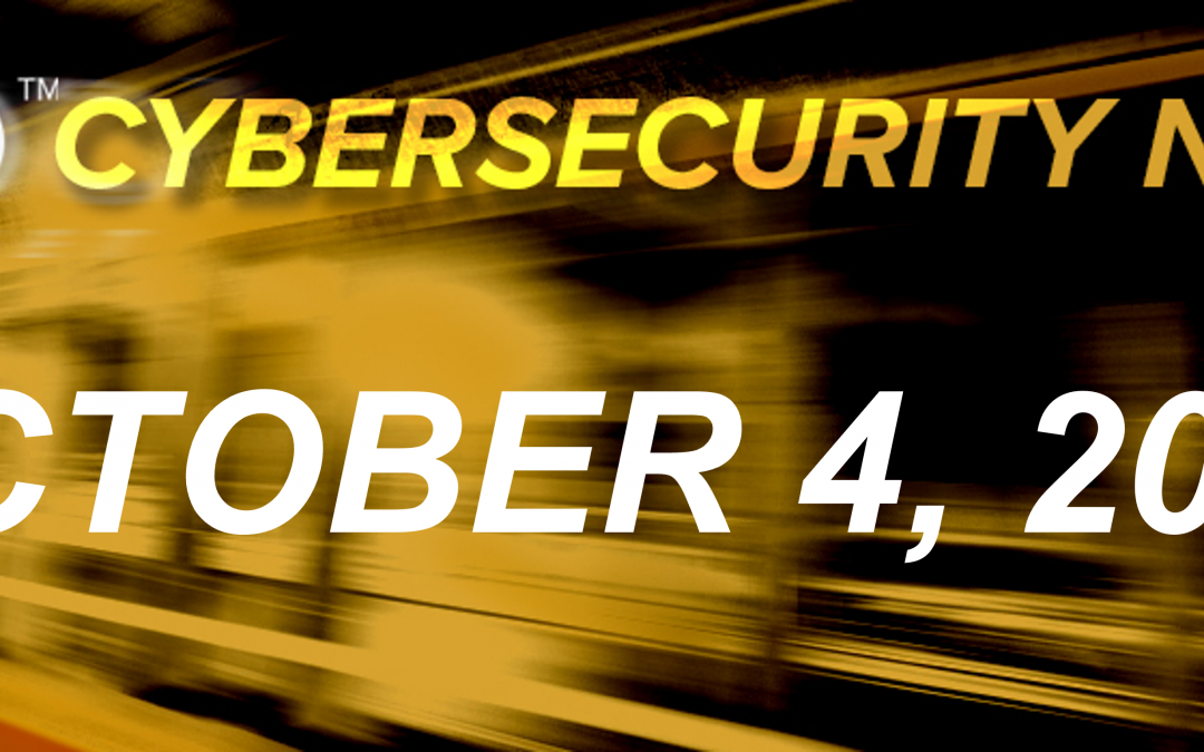 Cybersecurity News: October 4, 2021