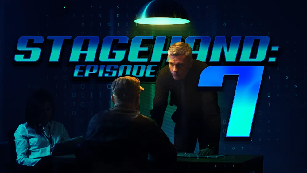 Stagehand: S1 Episode 7